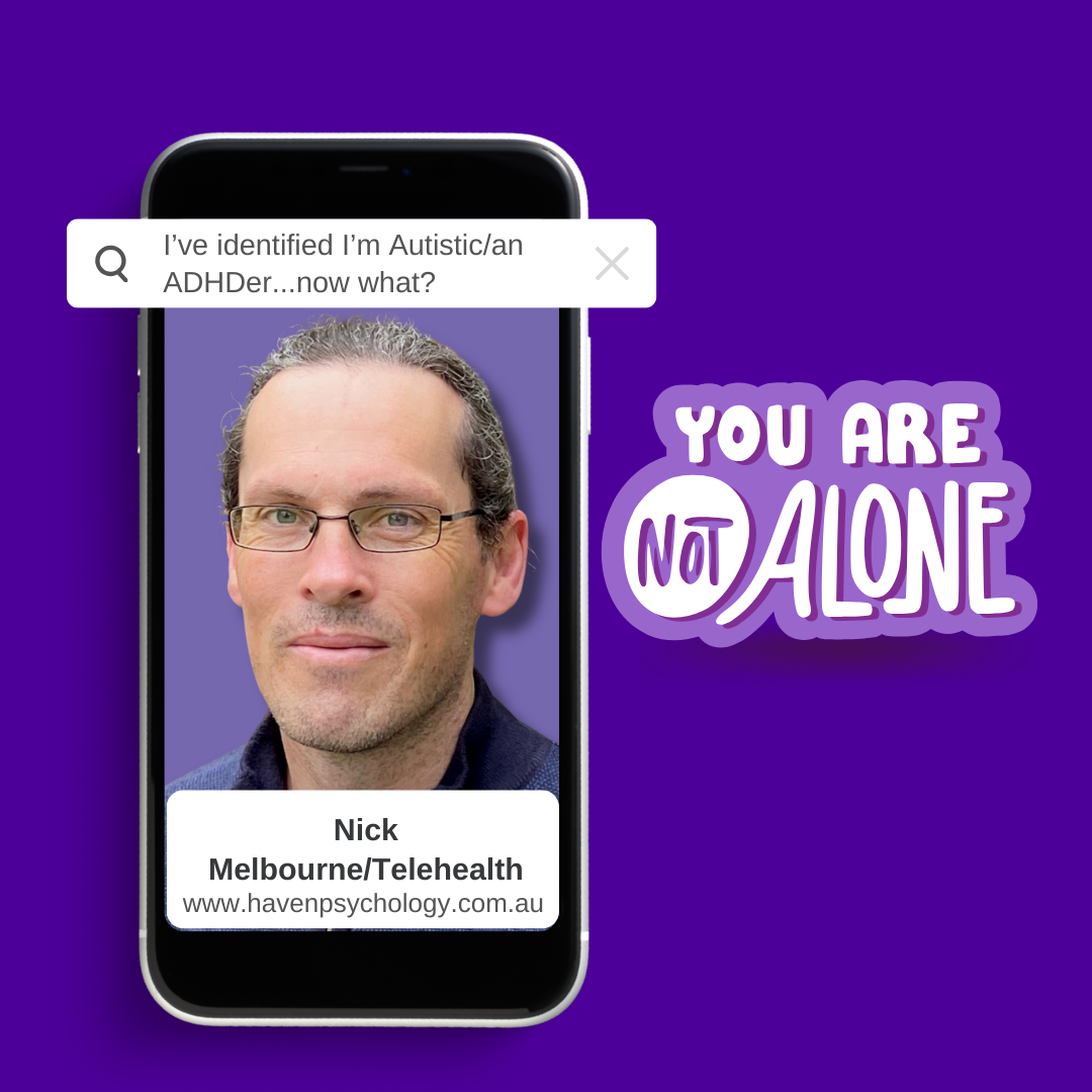 I’ve Identified I’m Autistic/An ADHDer… Now What?